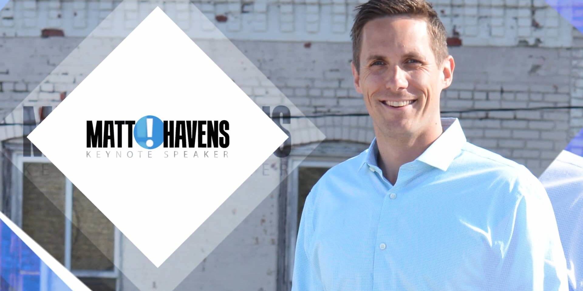 matt havens keynote speaker (1)