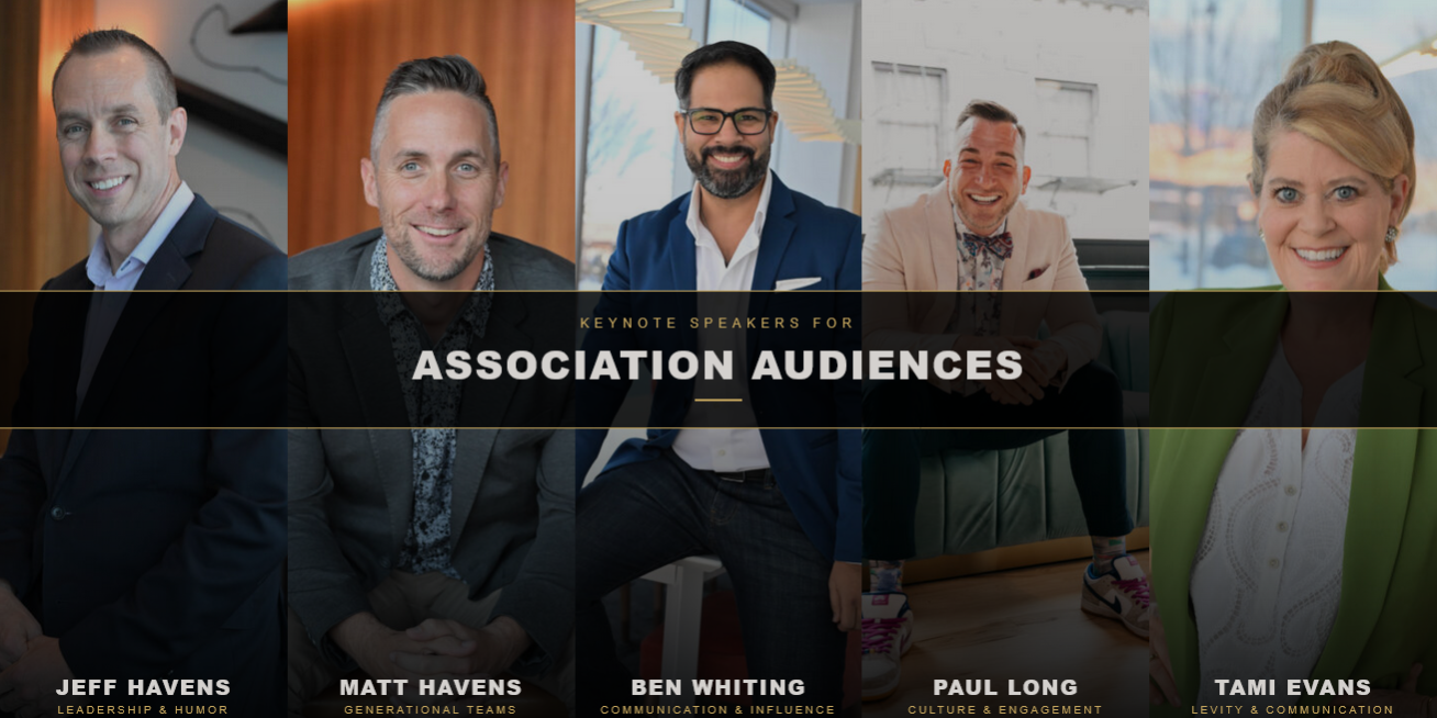 Association post Five keynote speakers for association conferences from Platinum Speakers Agency: Jeff Havens, Matt Havens, Ben Whiting, Paul Long, and Tami Evans