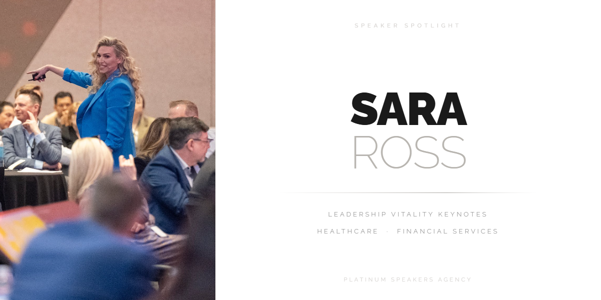 Sara Ross leadership vitality keynote speaker for healthcare and financial services conferences