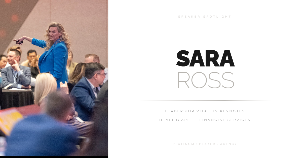 leadership vitality keynote speaker Sara Ross leadership vitality keynote speaker for healthcare and financial services conferences
